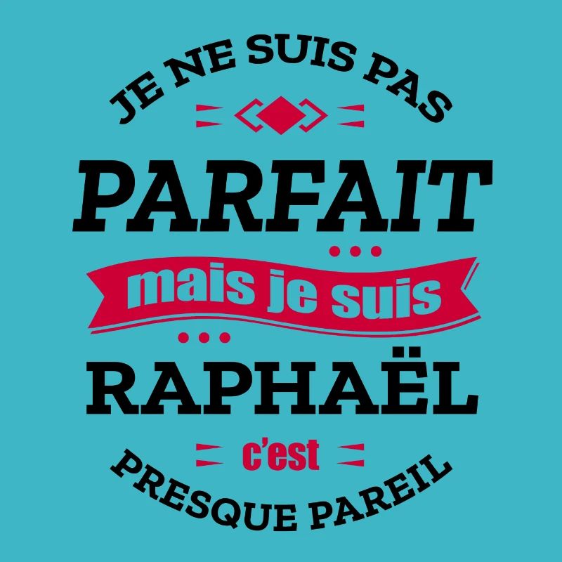 RAPHAËL PARFAIT - PRENOM RAPHAËL