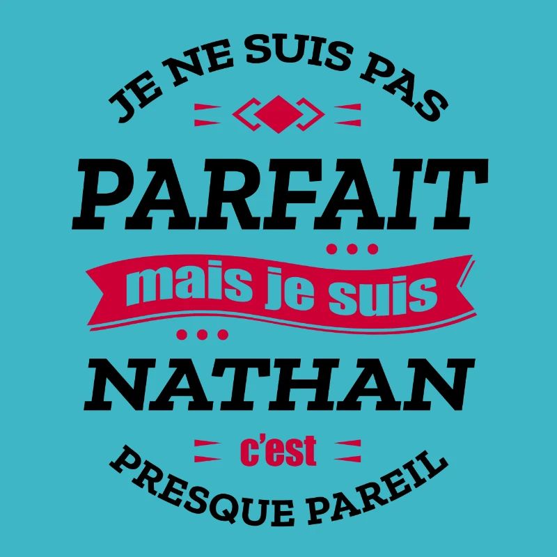 NATHAN PARFAIT - PRENOM NATHAN