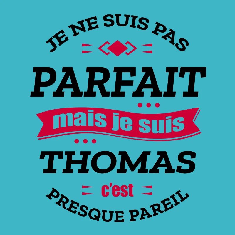 THOMAS PARFAIT - PRENOM THOMAS