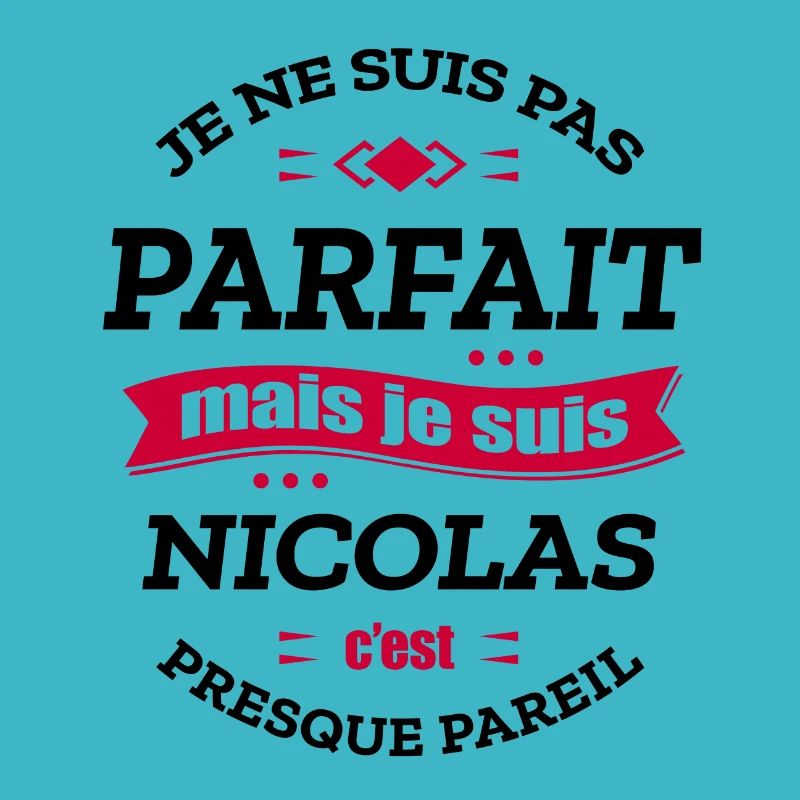 NICOLAS PARFAIT - PRENOM NICOLAS