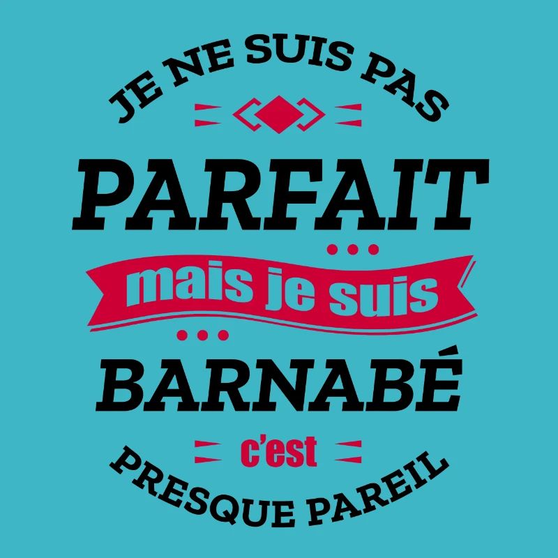 BARNABÉ PARFAIT - PRENOM BARNABÉ