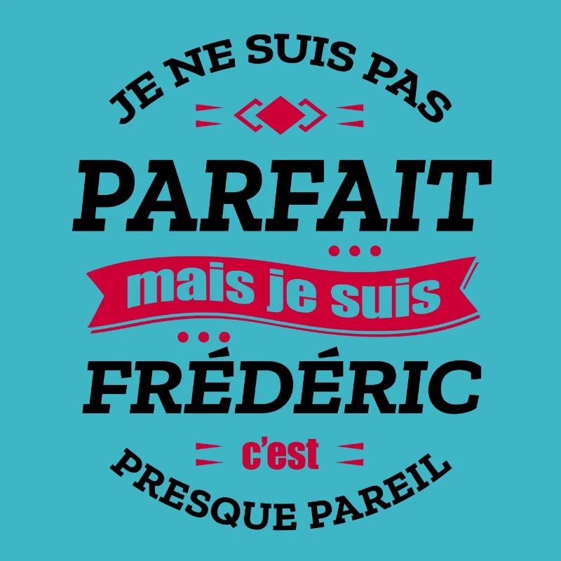 FRÉDÉRIC PARFAIT - PRENOM FRÉDÉRIC