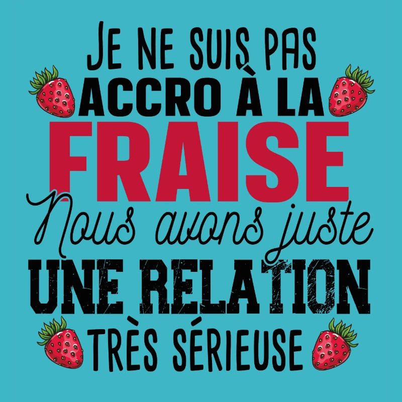 Fraise Fruit Relation Cadeau Humour Rouge