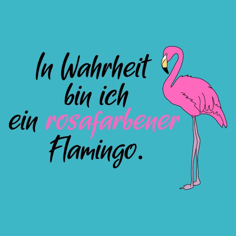 Flamingo Vogel Paradiesvogel Spruch Sprüche rosa