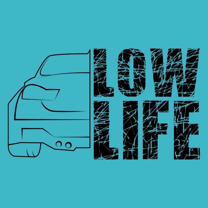 Low Life Tuning