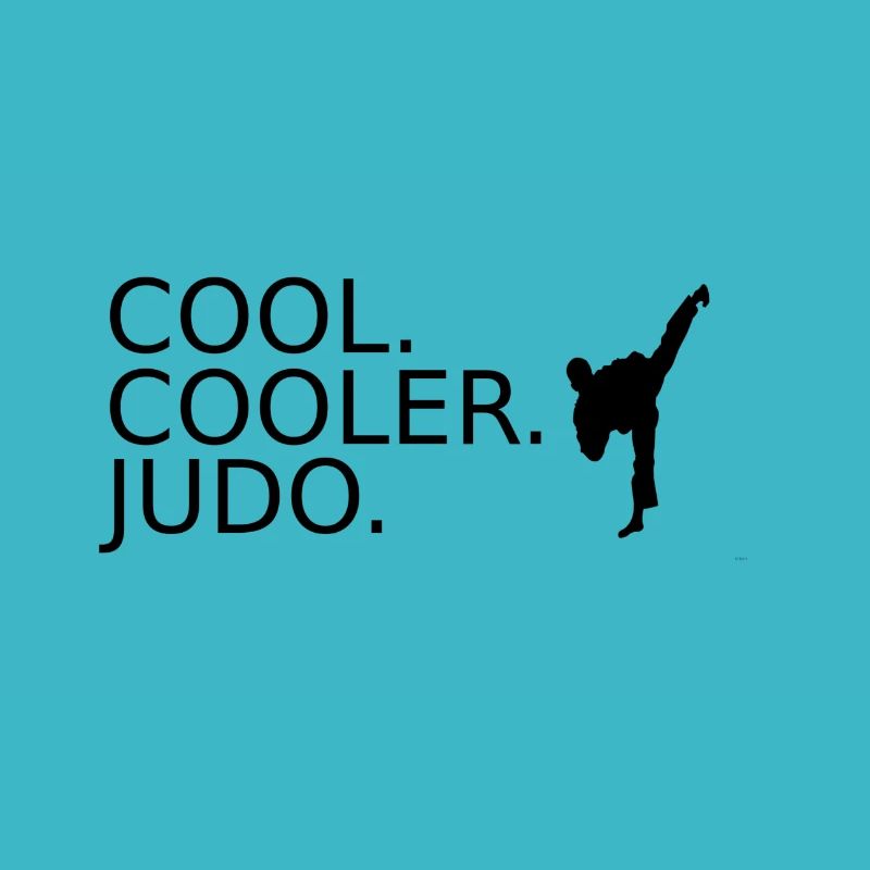 Cool. Cooler. Judo saying - Gift