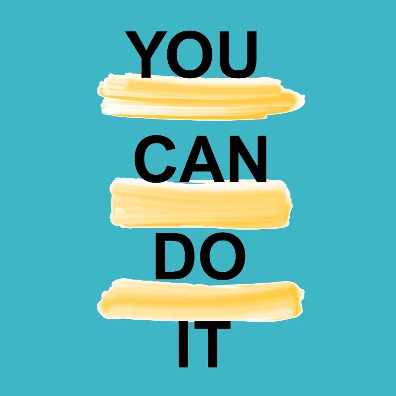 YOU CAN DO IT
