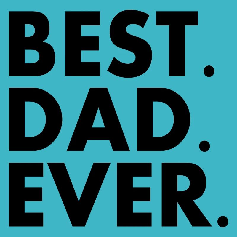 Best dad ever