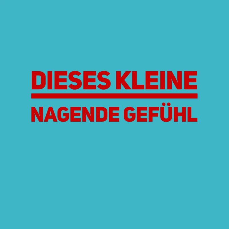 dieses eine Gefühl