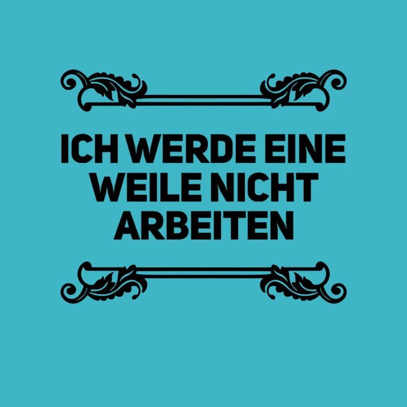 keine Lust auf Arbeit