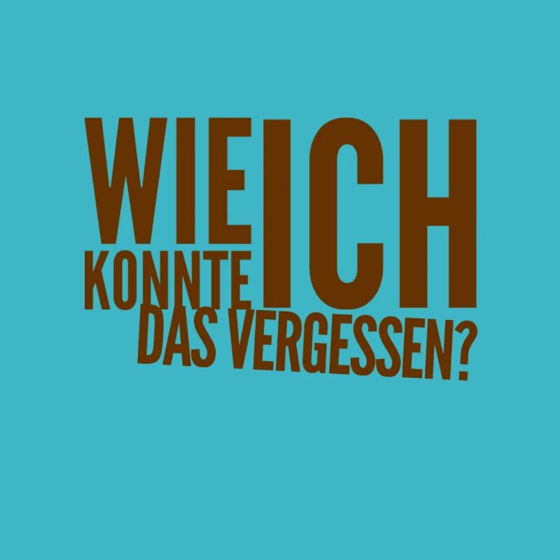 ich bin so verwirrt