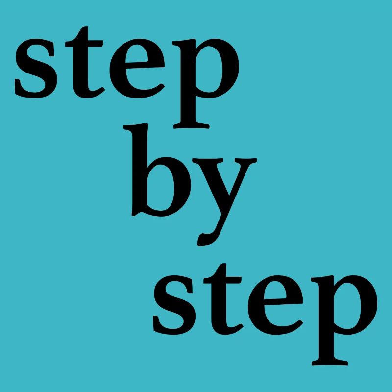 Step by step