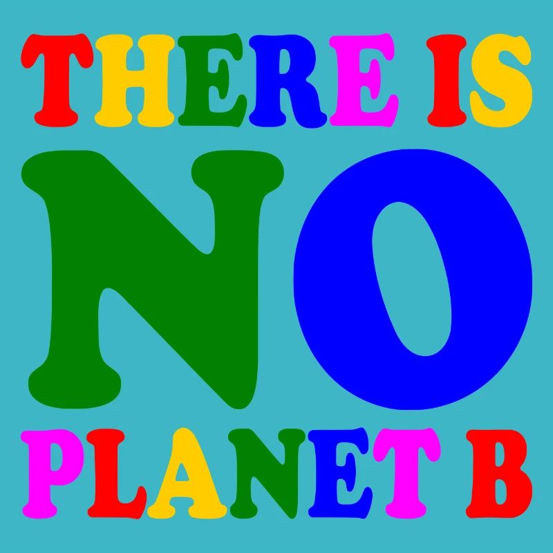 There is no planet b