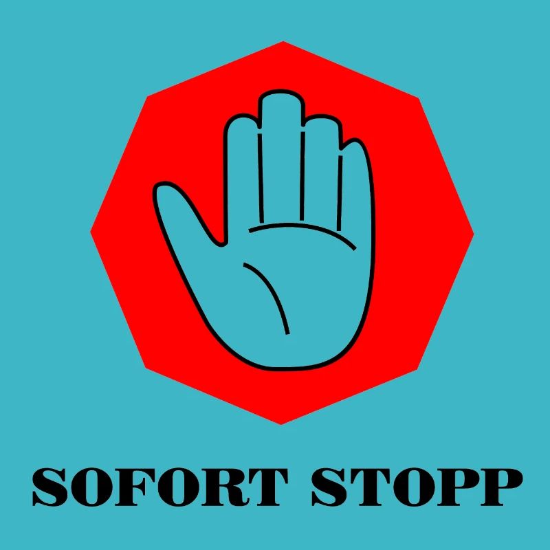 Stop immediately