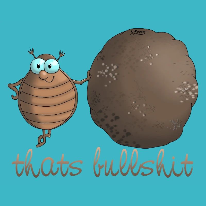 Dung beetle "thats bullshit"