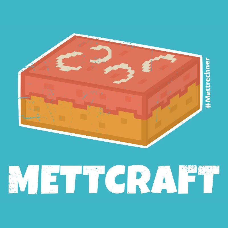Mettcraft - Mett in feinster Pixel-Optik - Hell