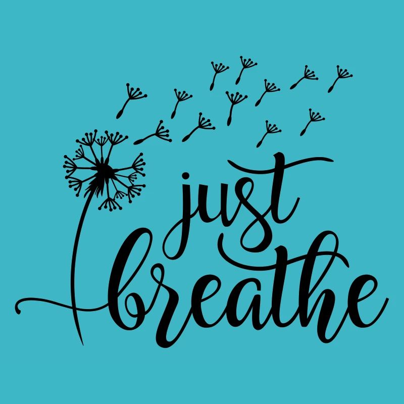 Just Breathe
