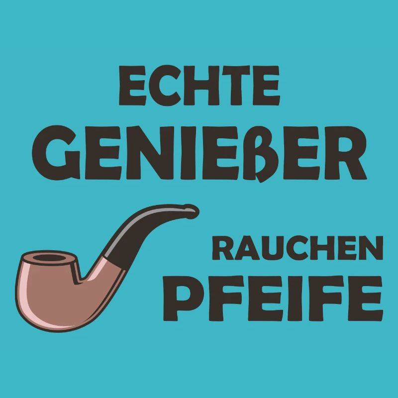 Pfeife Spruch