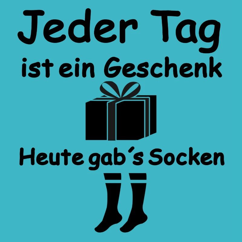 Jeder Tag ist ein Geschenk, heute gab´s Socken