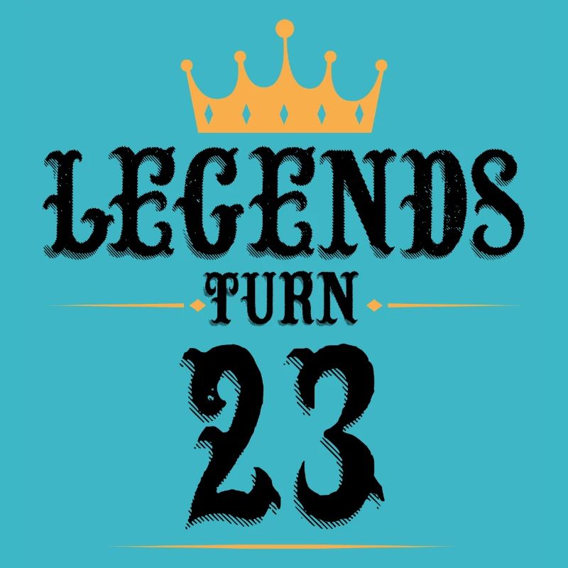 23 Birthday, Legends Turn 23