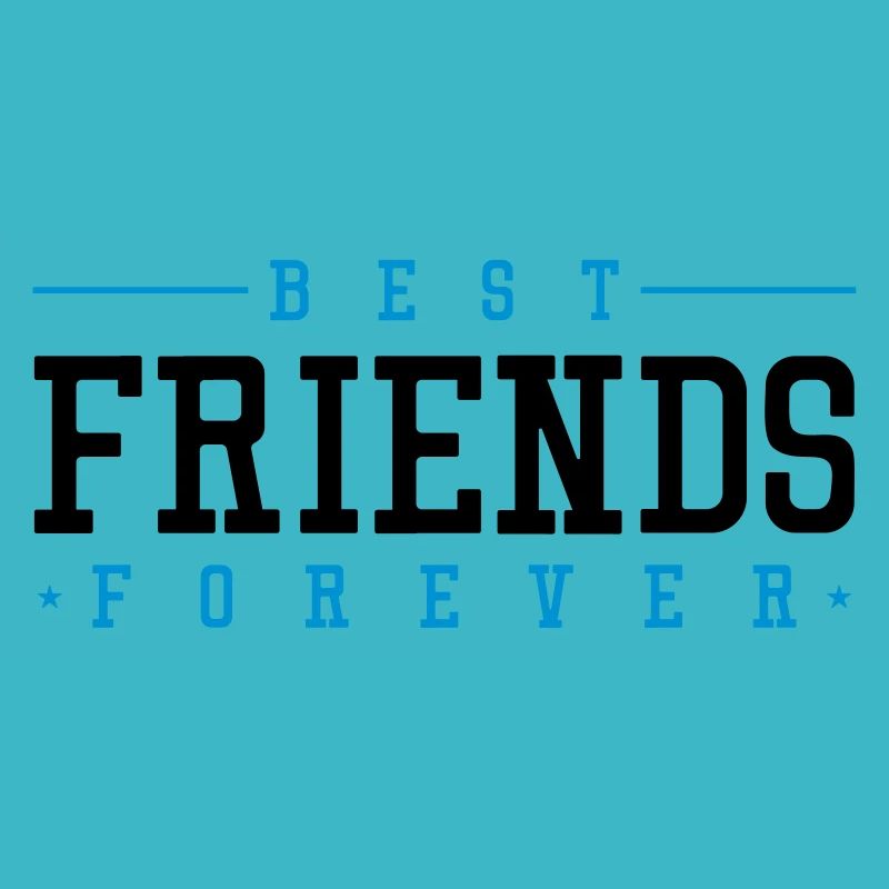best friends forever