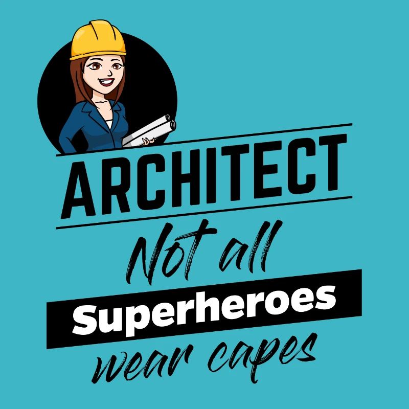 Architektin - Superheld ohne Umhang