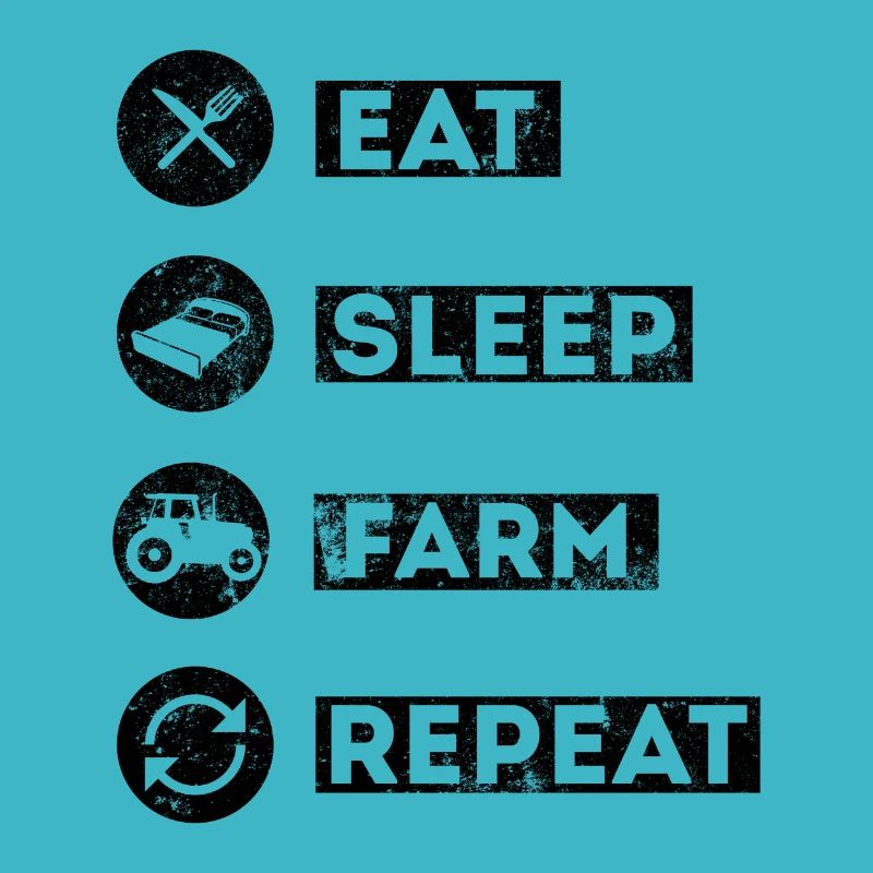 Essen Schlafen Farm Spruch