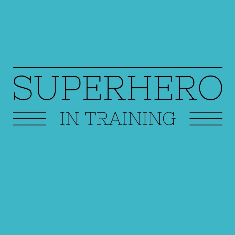 Superhero in Training Superheld im Training Spruch