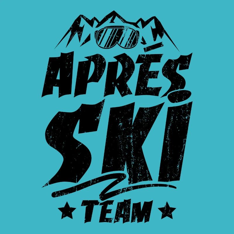 Après-ski saying team mountains