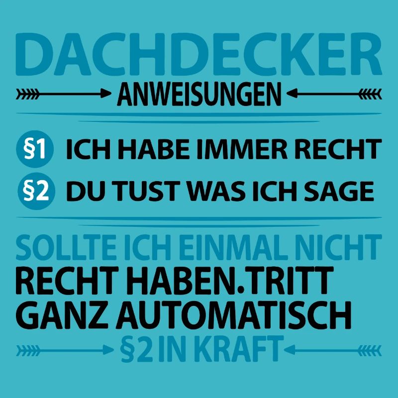Dachdecker mit Spruch Sprüche Lustige Witzig humor