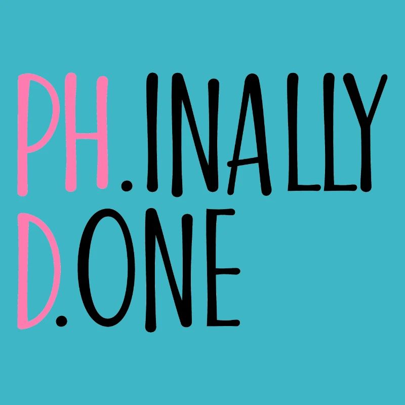Phinally Done Phd Abschluss Geschenk