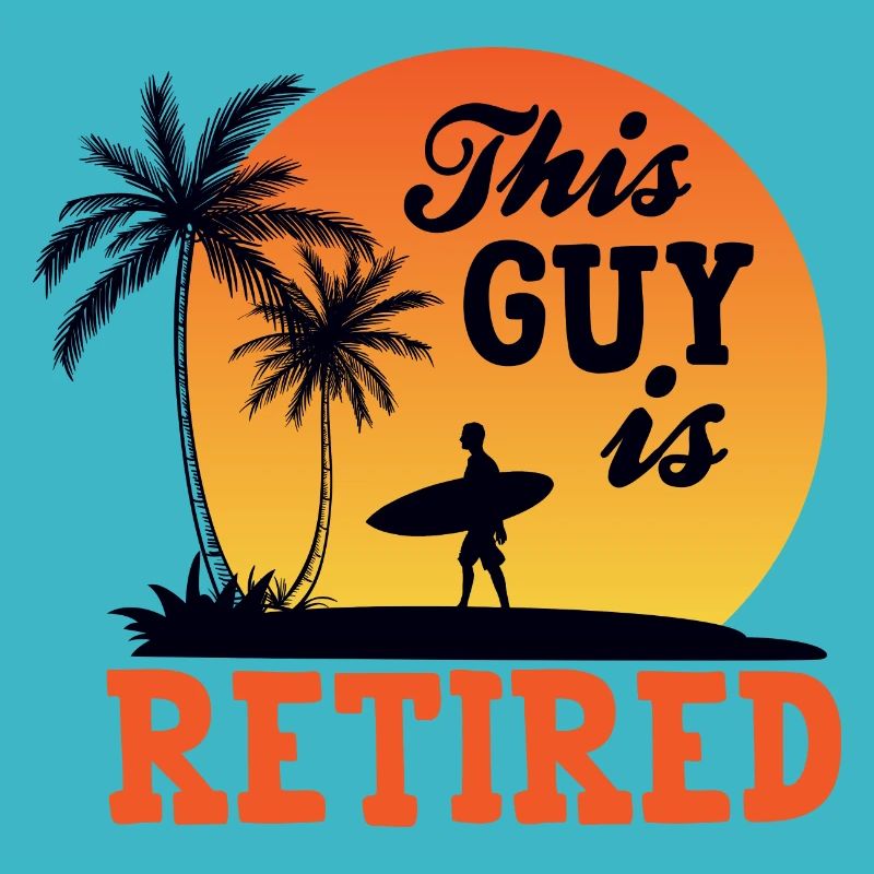 I'm Retired, Finally Retired, Retired