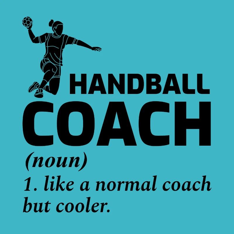 Handballtrainer Handballer Lustiger Spruch