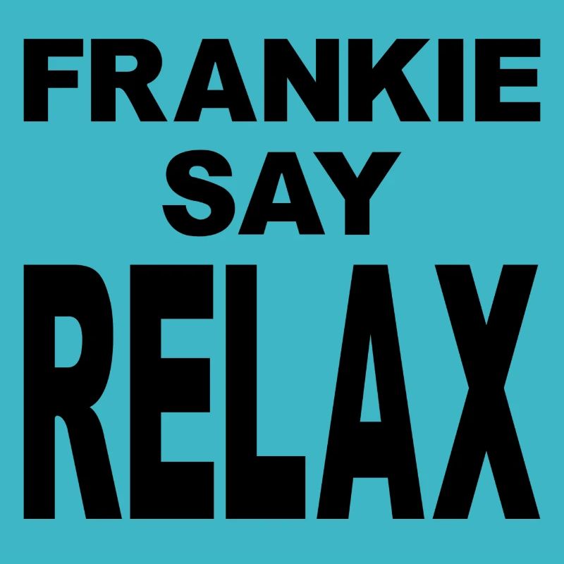 Frankie Say Relax