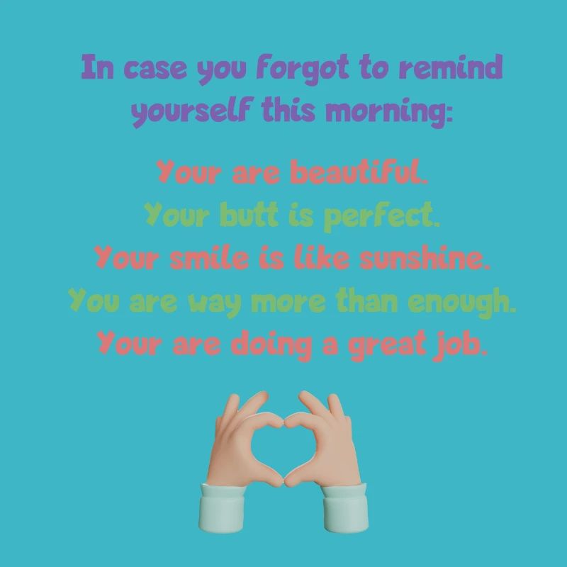 You're doing a great job! Motivation & Selbstliebe