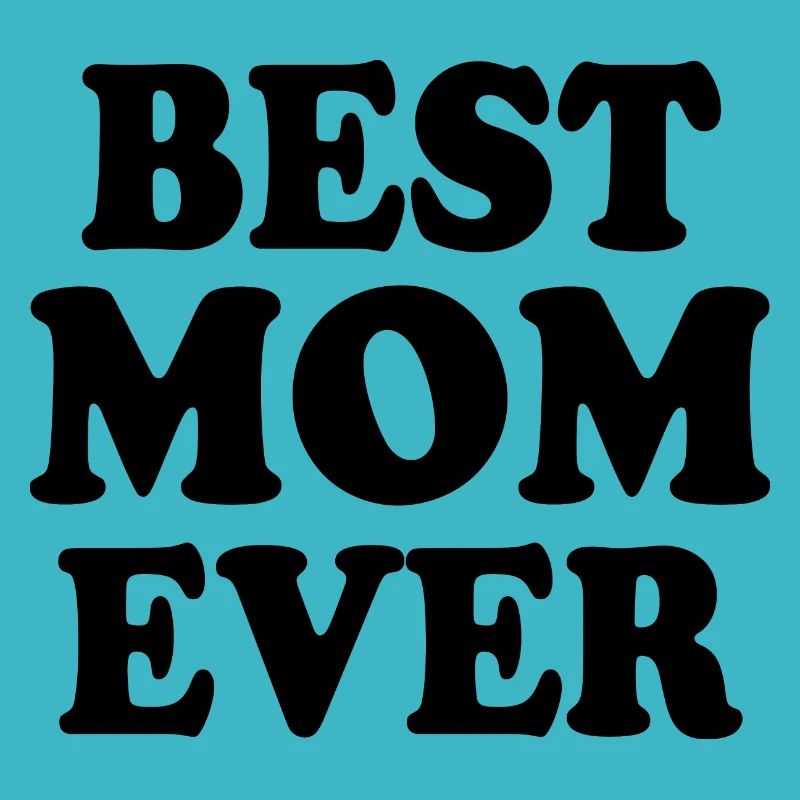 Best mom ever
