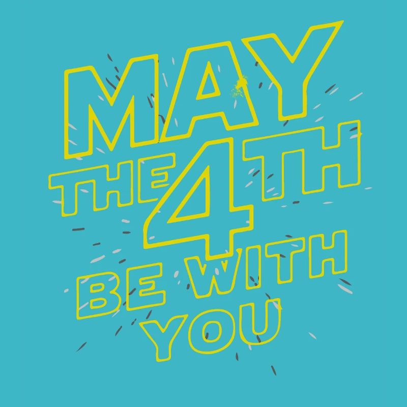 QUE LE 4ème SOIT AVEC VOUS