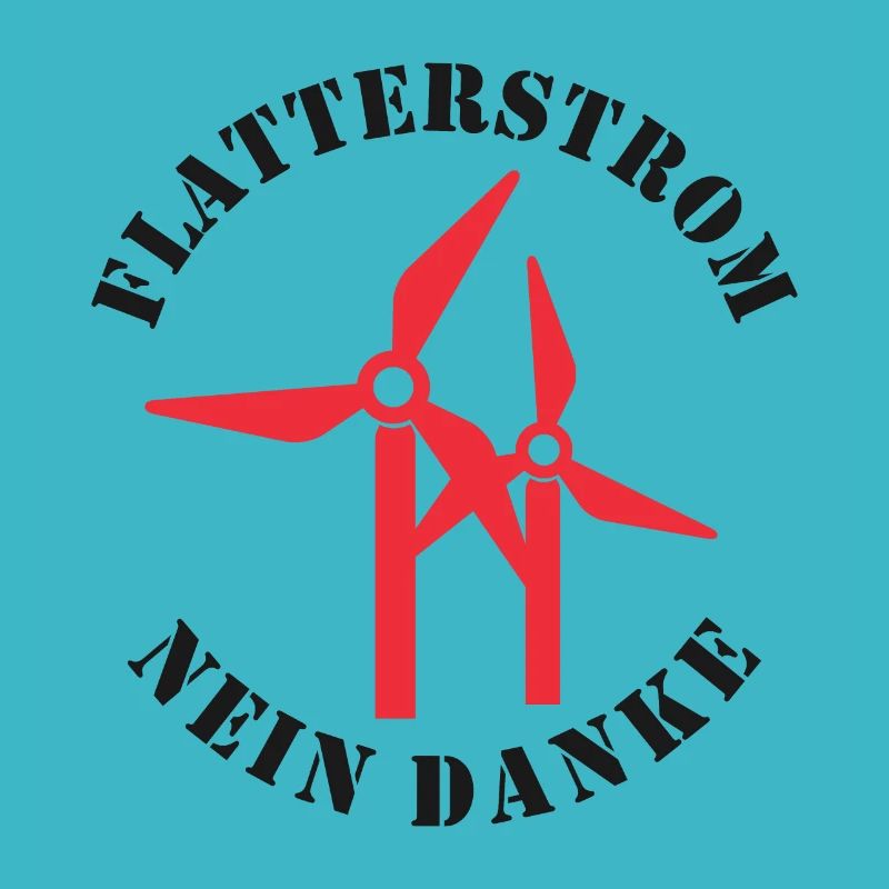 Flatterstrom Nein Danke, Windkraft Nein Danke