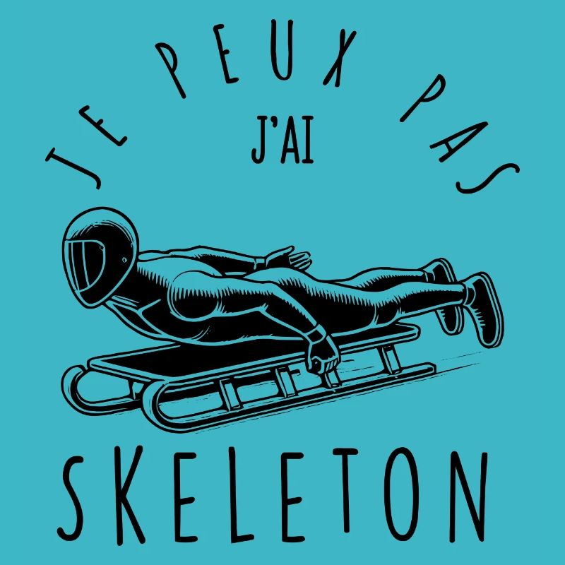 Je peux pas, j'ai Skeleton