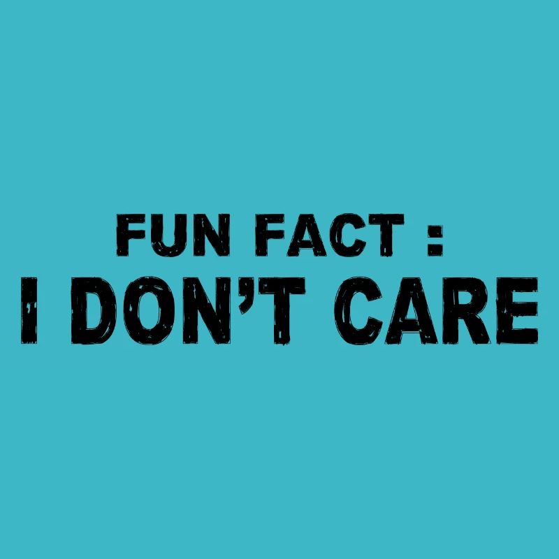 Fun Fact: Das ist mir egal