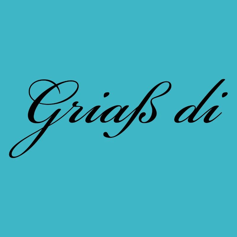 Griaß di - Allgäuer Design - Hallo