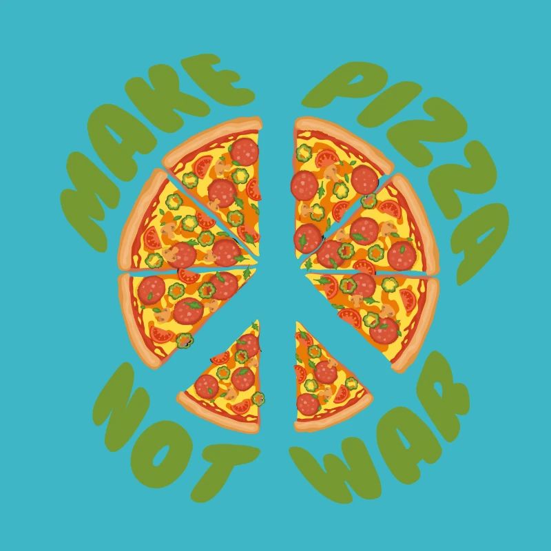 make pizza not war