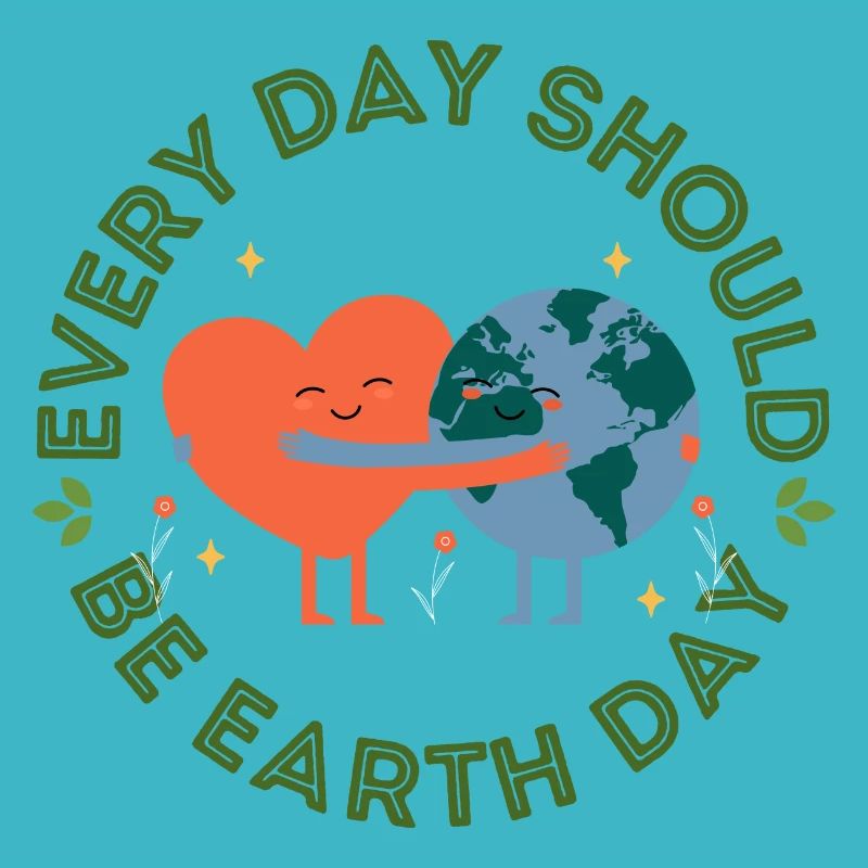 Every day should be earth day !