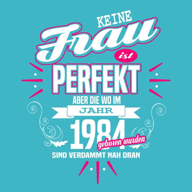 Perfekte Frau - Geboren 1984