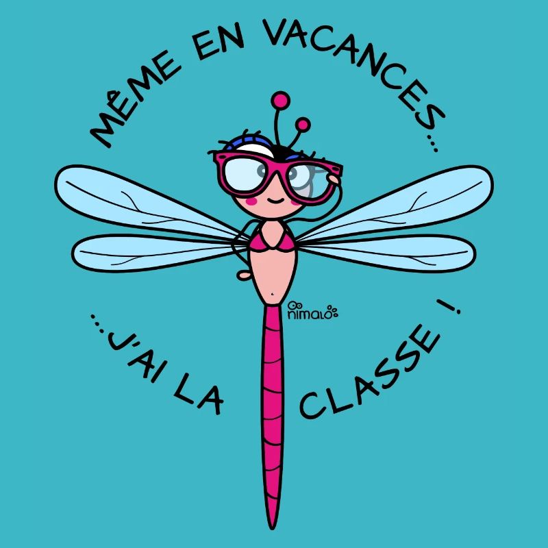 Libellule, Cadeau Instit, J'ai la Classe, Vacances