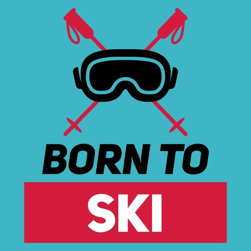 BORN TO SKI