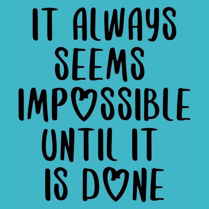 quotes quote motivation inspiration impossible