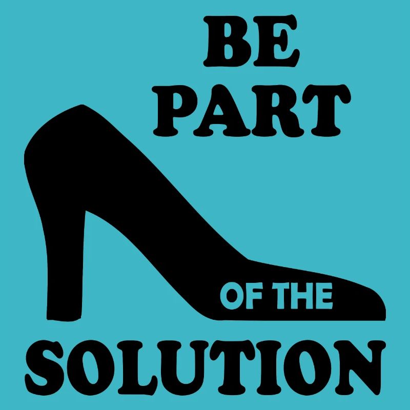 Be part of the solution