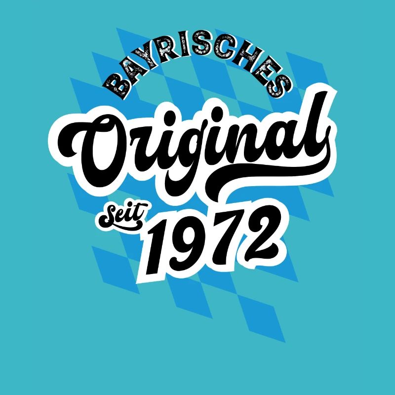 Bayrisches Original seit 1947 Geburtstag