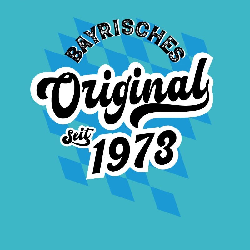 1973 Bayrisches Original Geburtstag